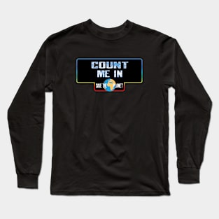 Count me in Long Sleeve T-Shirt